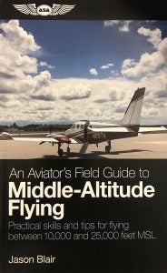 An Aviator's Field Guide to Middle-Altitude Flying
