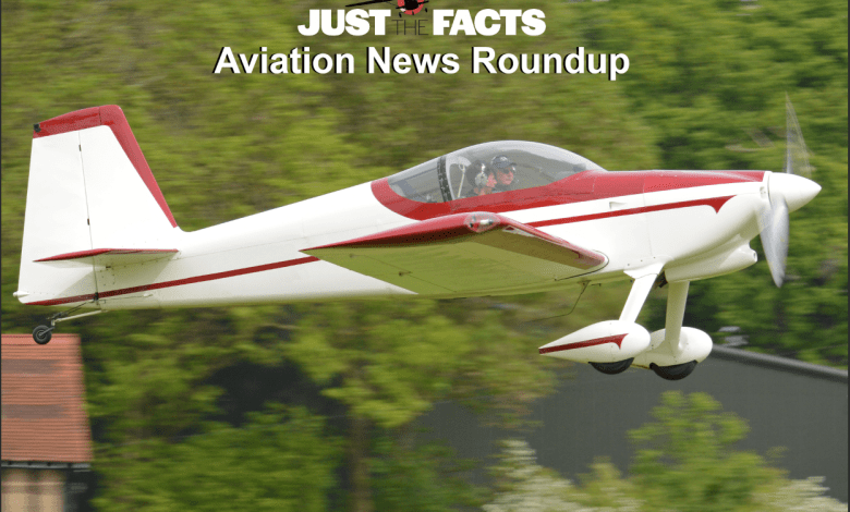 Just the Facts Aviation News Roundup