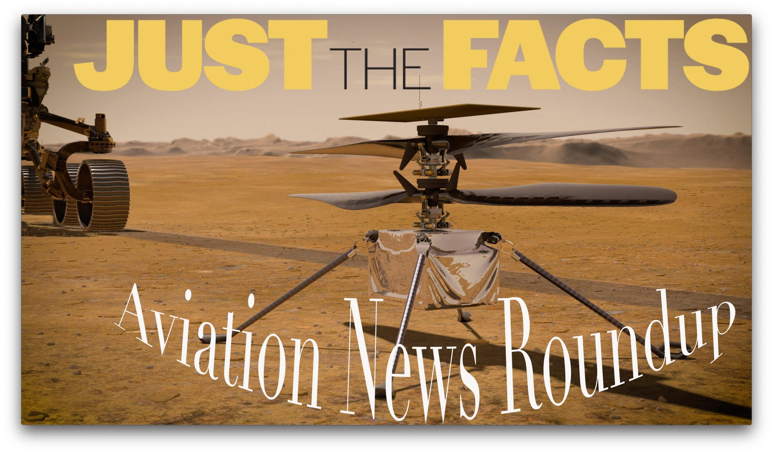 Mars Copter Nabs Collier, Sun ’n Fun Off To Great Start and DHL 757 Goes Off Airport the Hard Way