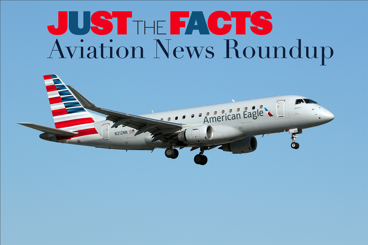 Just the Facts Aviation News Roundup